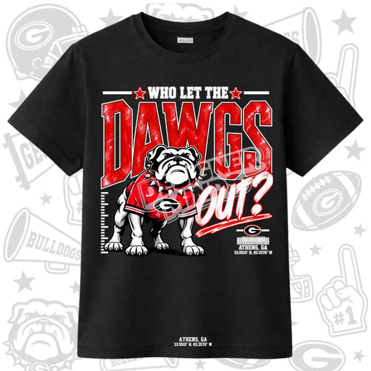 Who let the dawgs out tee