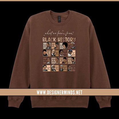 What we learn black history tee
