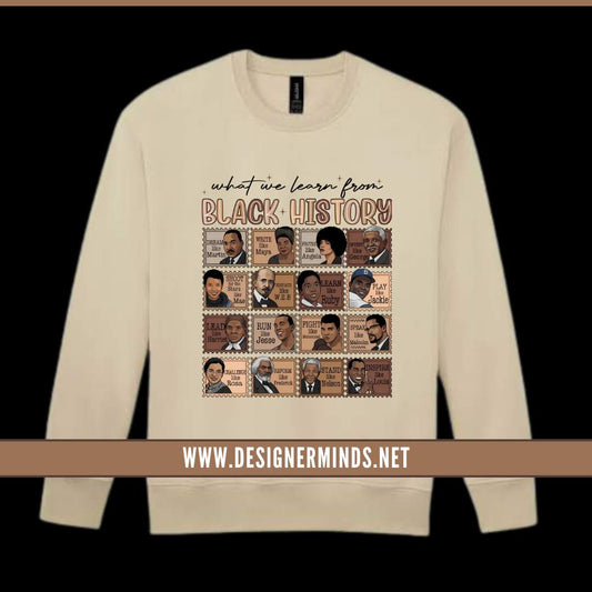 What we learn black history tee