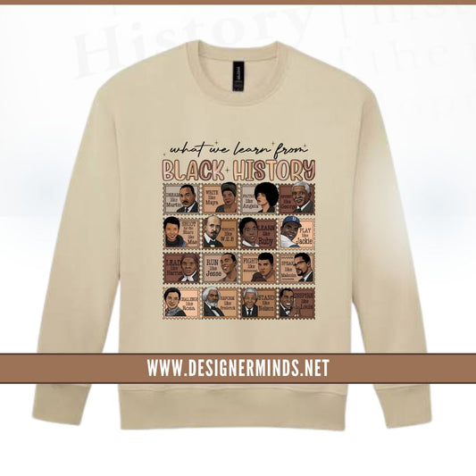 What we learn black history tee