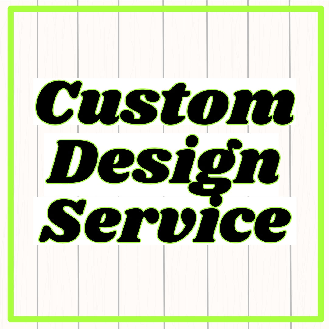 Custom design fee