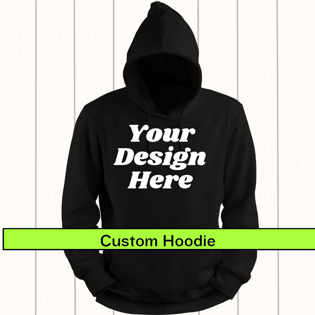 Custom Hoodie