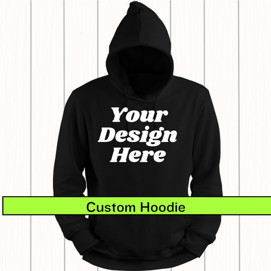 Custom Hoodie